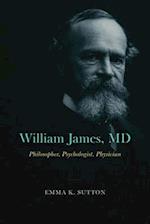 William James, MD