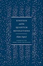 Einstein and the Quantum Revolutions