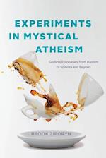 Experiments in Mystical Atheism