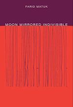 Moon Mirrored Indivisible