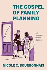 The Gospel of Family Planning