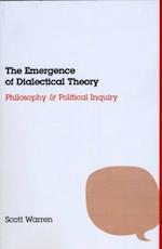 Emergence of Dialectical Theory