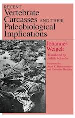 Recent Vertebrate Carcasses and Their Paleobiological Implications