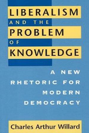 Liberalism and the Problem of Knowledge