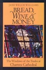 Bread, Wine, and Money