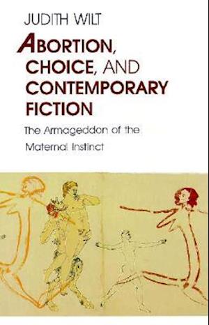 Abortion, Choice, and Contemporary Fiction