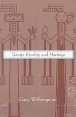 Navajo Kinship and Marriage