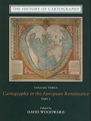 The History of Cartography, Volume 3, Part 2