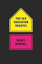 The Sex Education Debates
