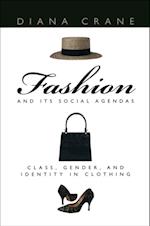 Fashion and Its Social Agendas