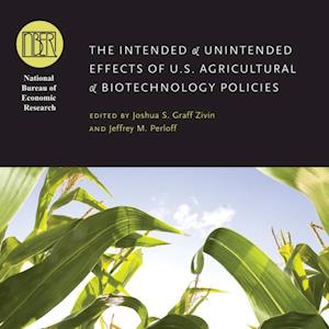 Intended and Unintended Effects of U.S. Agricultural and Biotechnology Policies