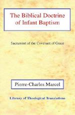 The Biblical Doctrine of Infant Baptism