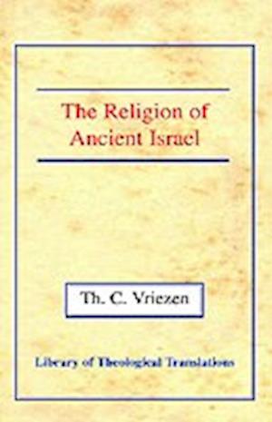 The Religion of Ancient Israel