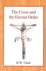 The Cross and the Eternal Order