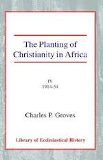 The Planting of Christianity in Africa