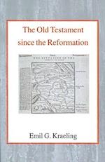 The Old Testament Since the Reformation