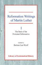 Reformation Writings of Martin Luther Vol 1