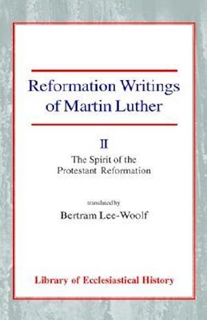 Reformation Writings of Martin Luther Vol 2