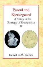 Pascal and Kierkegaard (Vol 2)