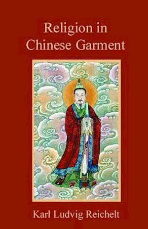 Religion in Chinese Garments