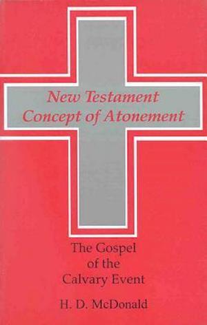 The New Testament Concept of Atonement