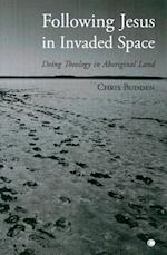 Following Jesus in Invaded Space