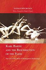 Karl Barth and the Resurrection of the Flesh