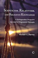 Scepticism, Relativism and Religious Knowledge