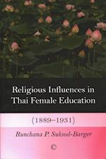 Religious Influences in Thai Female Education (1889-1931)