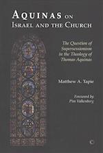 Aquinas on Israel and the Church