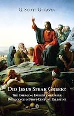 Did Jesus Speak Greek