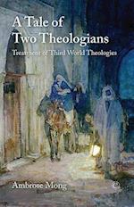 A Tale of Two Theologians