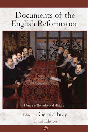 Documents of the English Reformation