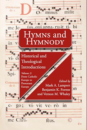 Hymns and Hymnody: Historical and Theological Introductions, Volume 2