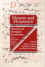 Hymns and Hymnody: Historical and Theological Introductions, Volume 2