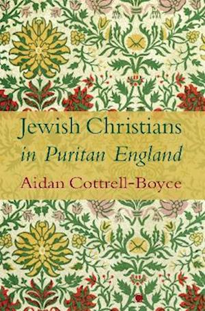 Jewish Christians in Puritan England