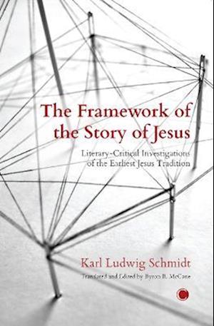 The Framework of the Story of Jesus