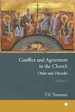 Conflict and Agreement in the Church, Volume 1
