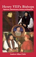 Henry VIII's Bishops