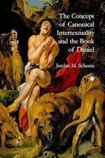 The Concept of Canonical Intertextuality and the Book of Daniel