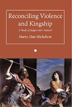 Reconciling Violence and Kingship