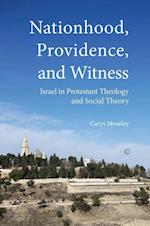 Nationhood, Providence, and Witness