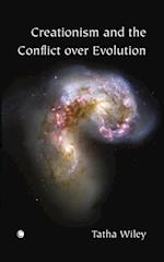 Creationism and the Conflict over Evolution