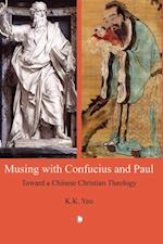 Musing with Confucius and Paul