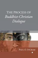 Process of Buddhist-Christian Dialogue