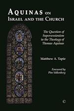 Aquinas on Israel and the Church