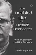 Doubled Life of Dietrich Bonhoeffer