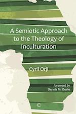 Semiotic Approach to the Theology of Inculturation