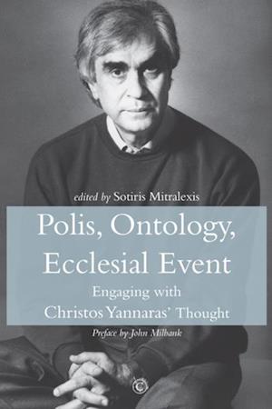 Polis, Ontology, Ecclesial Event