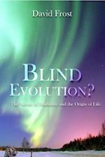 Blind Evolution?
